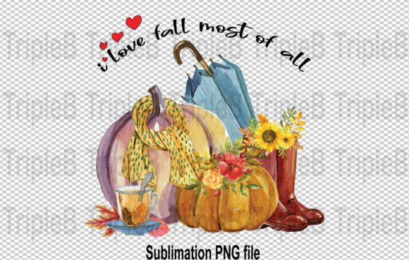 Download I Love Fall Most of All Sublimation - Premium Resources
