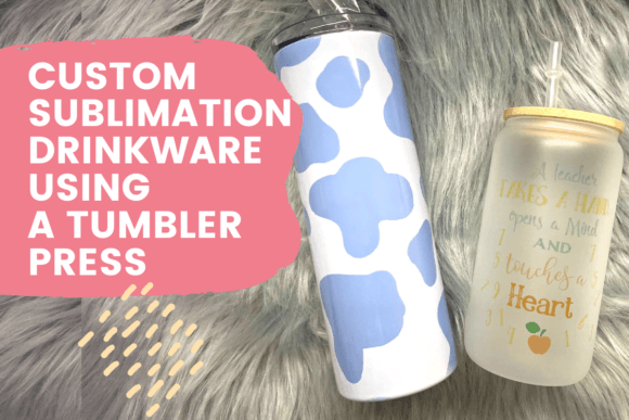 Download Custom Sublimation Drinkware Using a Tumbler Press - Custom Collection